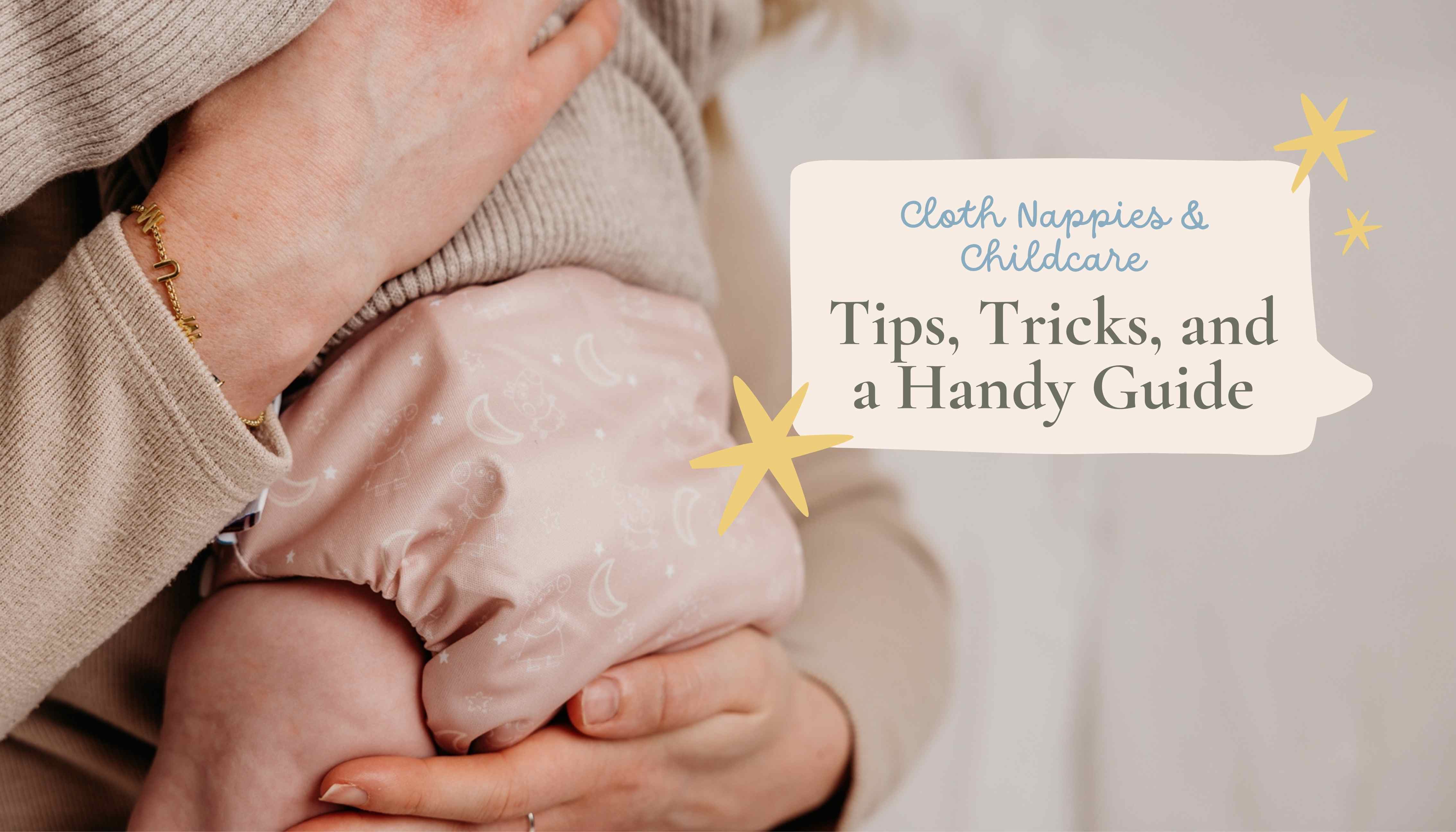 Cloth Nappies & Childcare: Tips, Tricks, and a Handy FREE Download Guide - Modern Cloth Nappies