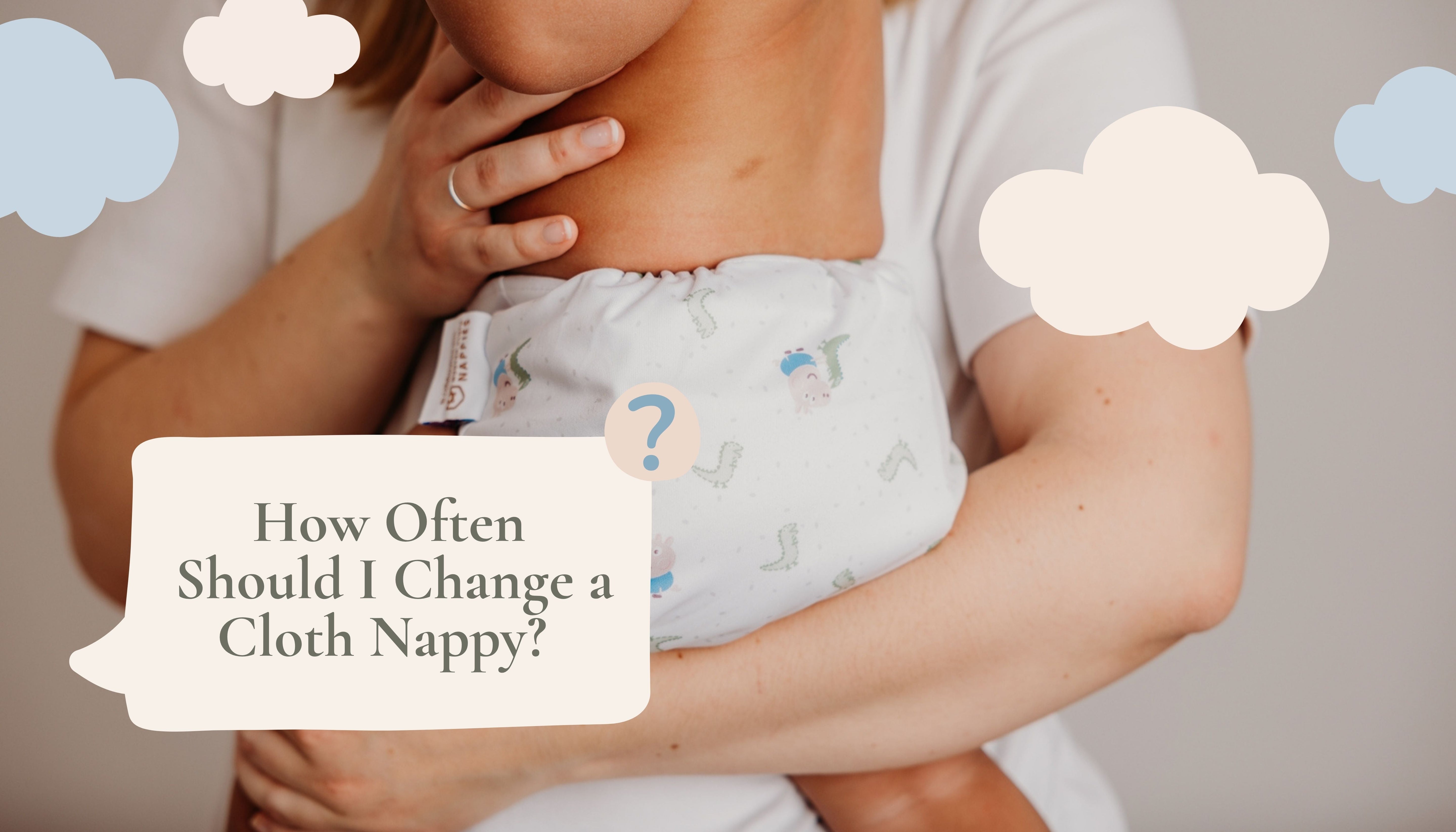 How Often Should I Change a Cloth Nappy? - Modern Cloth Nappies