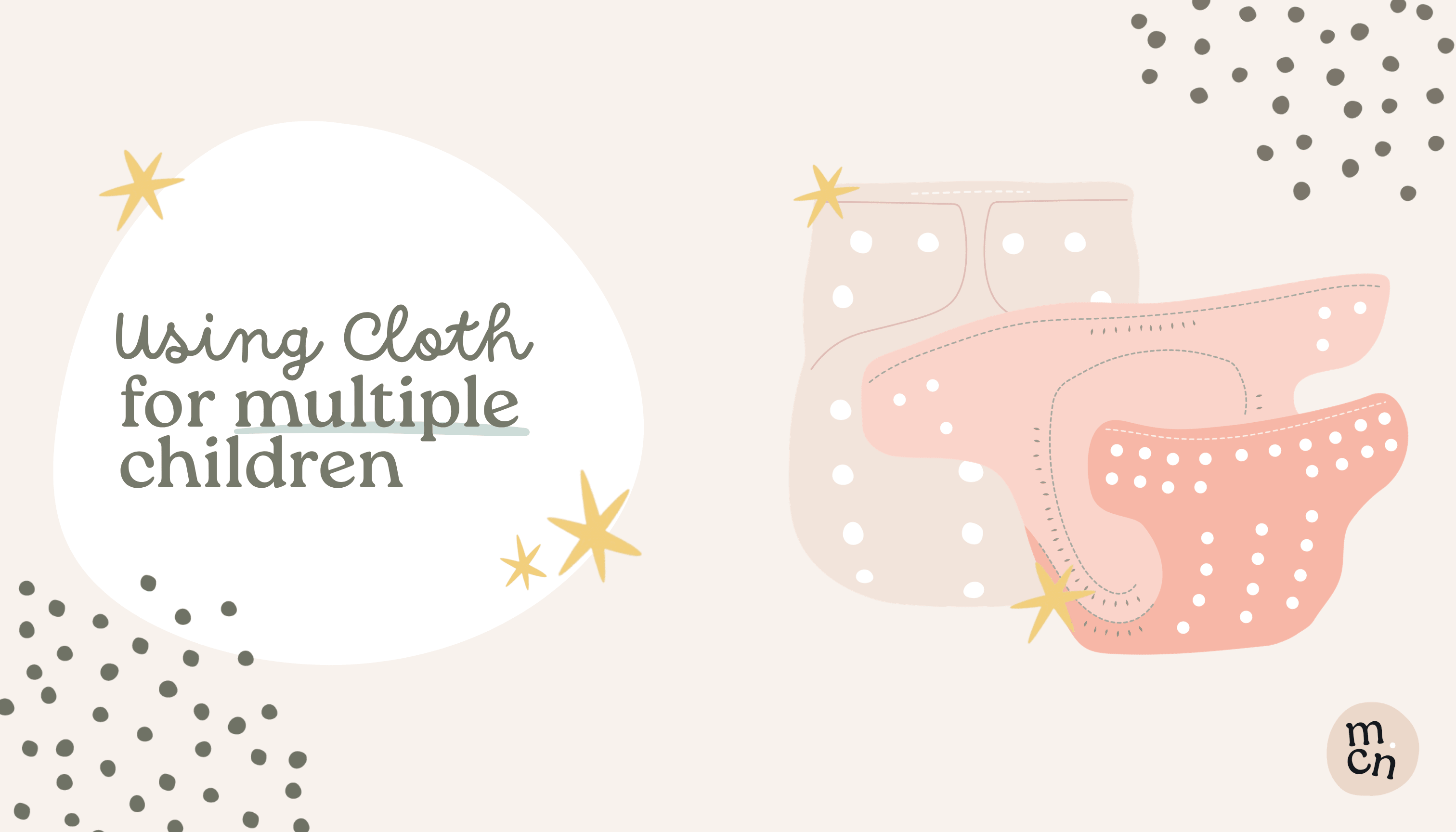 How to make your Cloth Nappies last for multiple children - Modern Cloth Nappies