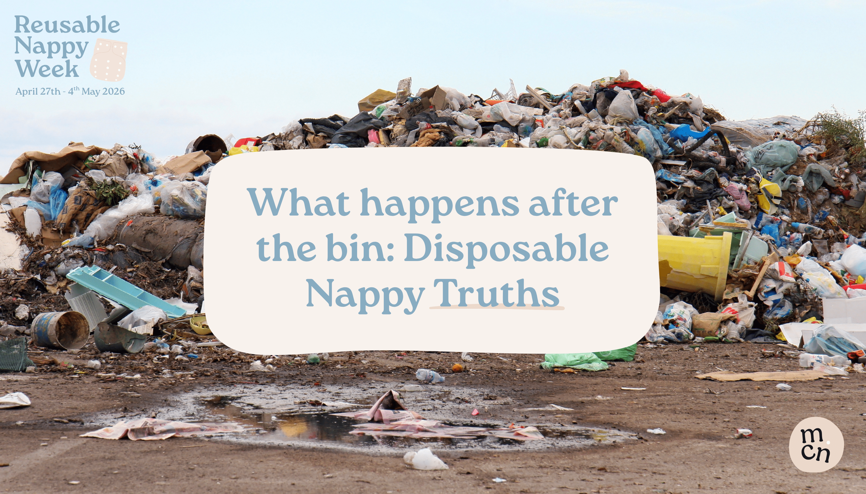 The Disposable Nappy dilemma: What happens after the bin? - Modern Cloth Nappies